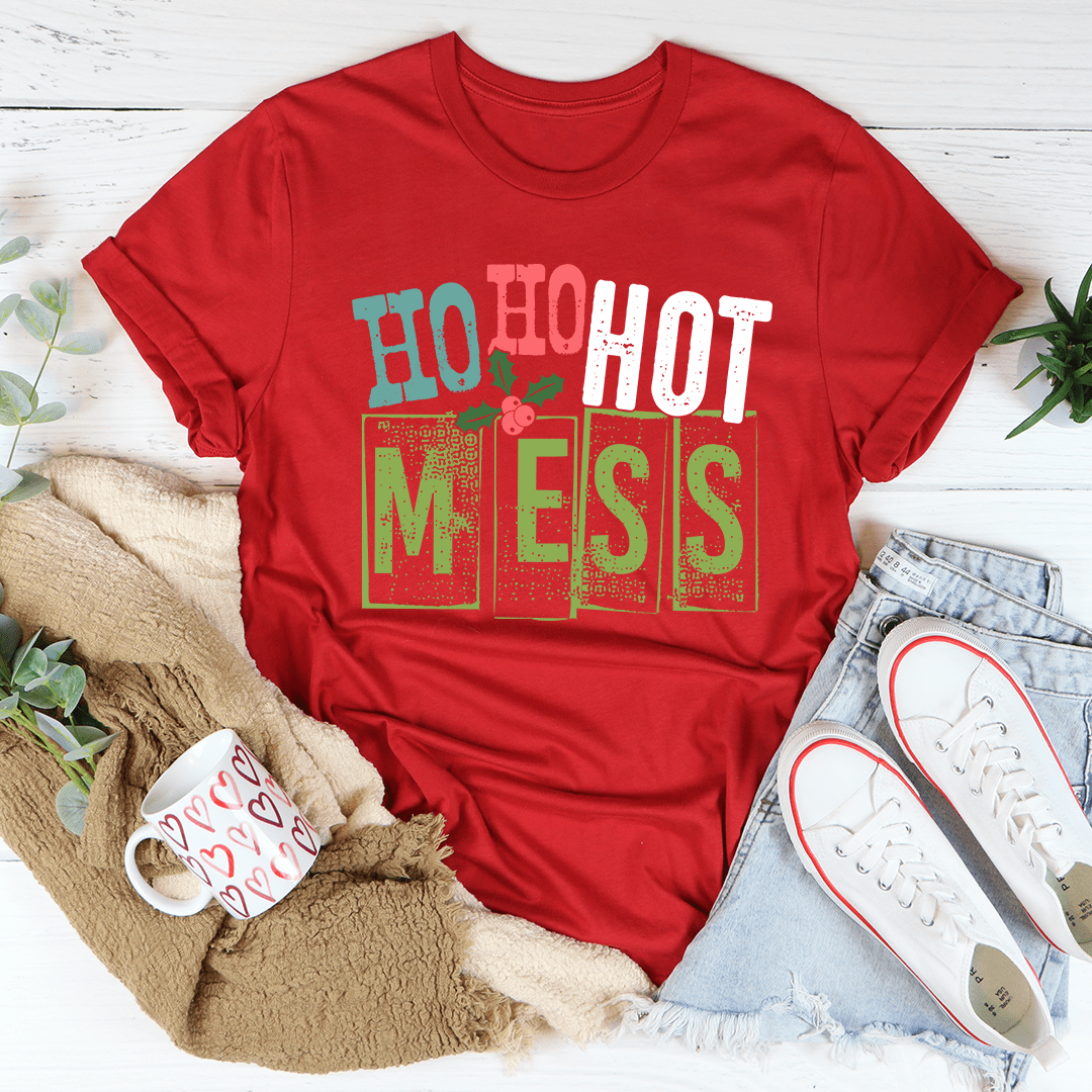 Ho Ho Hot Mess T-Shirt - Renee Lane Company