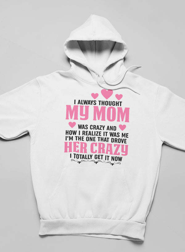 White pullover hoodie with pink heart 'My Mom' front graphic and kangaroo pocket
