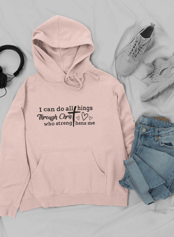 I Can Do All Things Through Hoodie - Renee Lane Company
