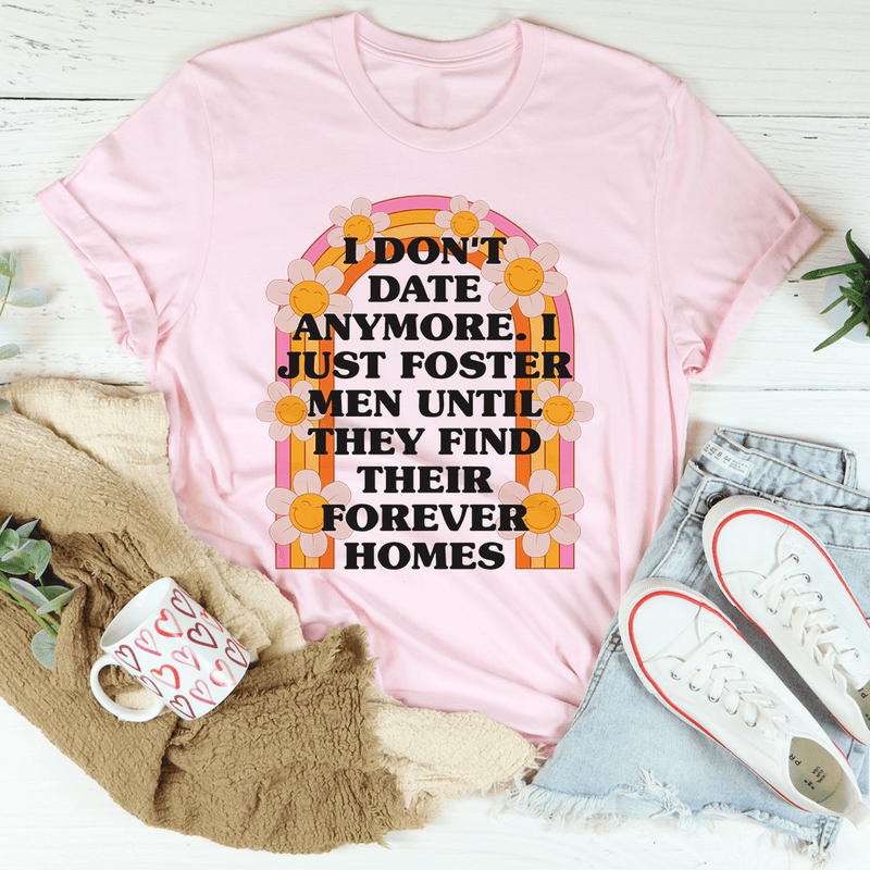 I Don't Date Anymore T-Shirt - Renee Lane Company