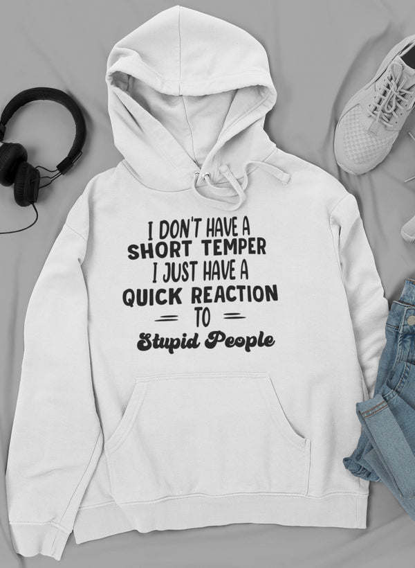 I Don't Have A Short Temper Hoodie - Renee Lane Company