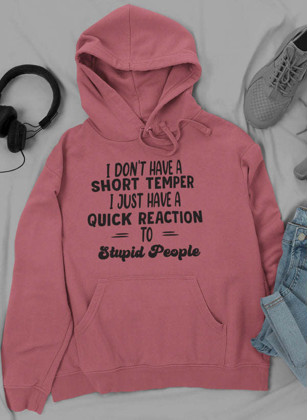 I Don't Have A Short Temper Hoodie - Renee Lane Company