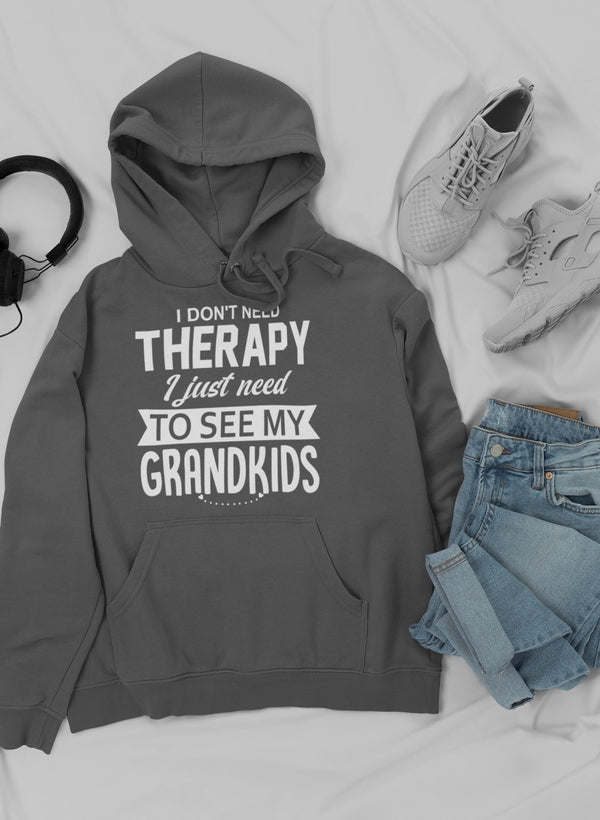 I Don't Need Therapy I Just Hoodie - Renee Lane Company