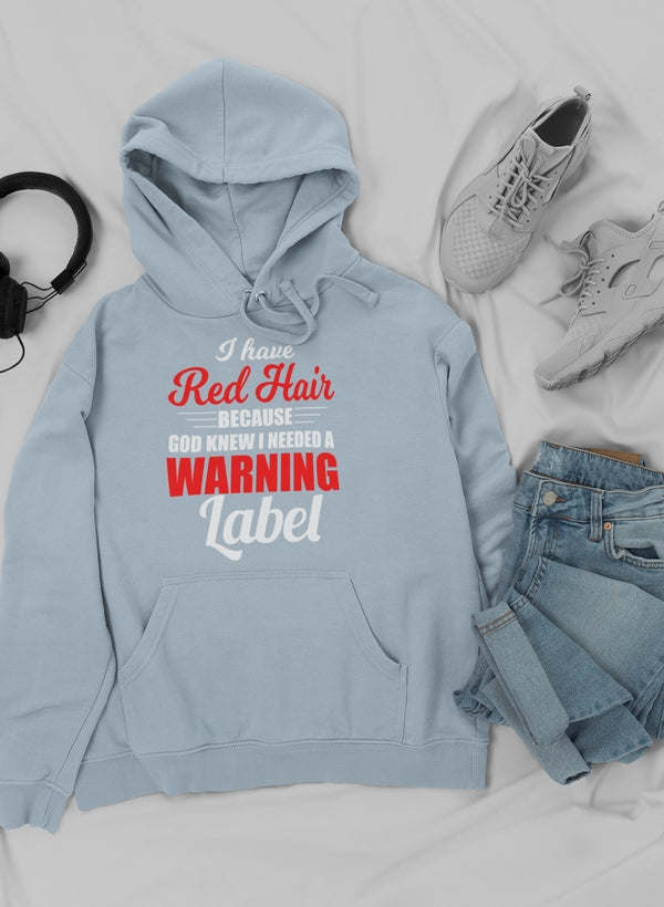 I Have Red Hair Because God Hoodie - Renee Lane Company