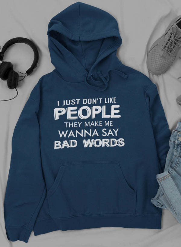 I Just Don't Like People Hoodie - Renee Lane Company