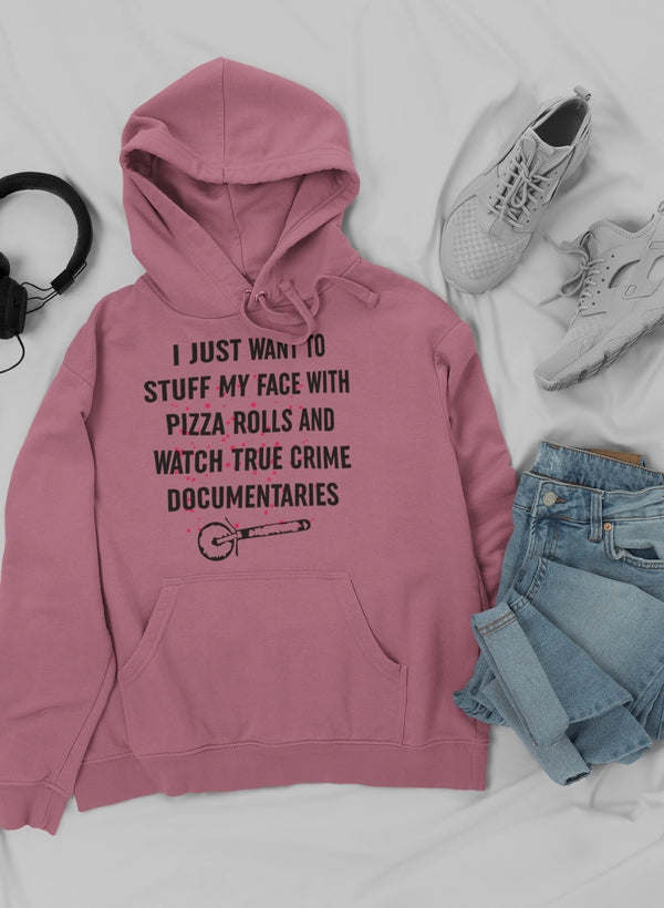 I Just Want To Stuff My Face Hoodie - Renee Lane Company