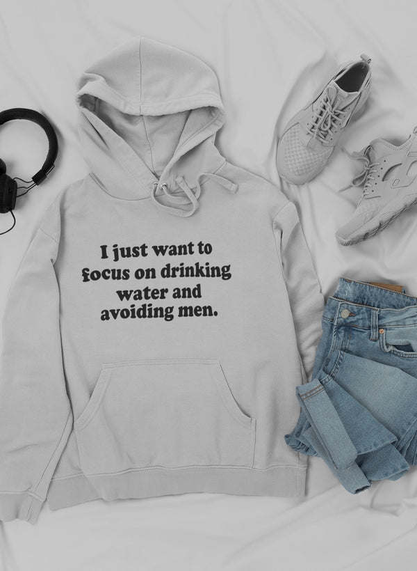 I Just Want to Focus On Hoodie - Renee Lane Company