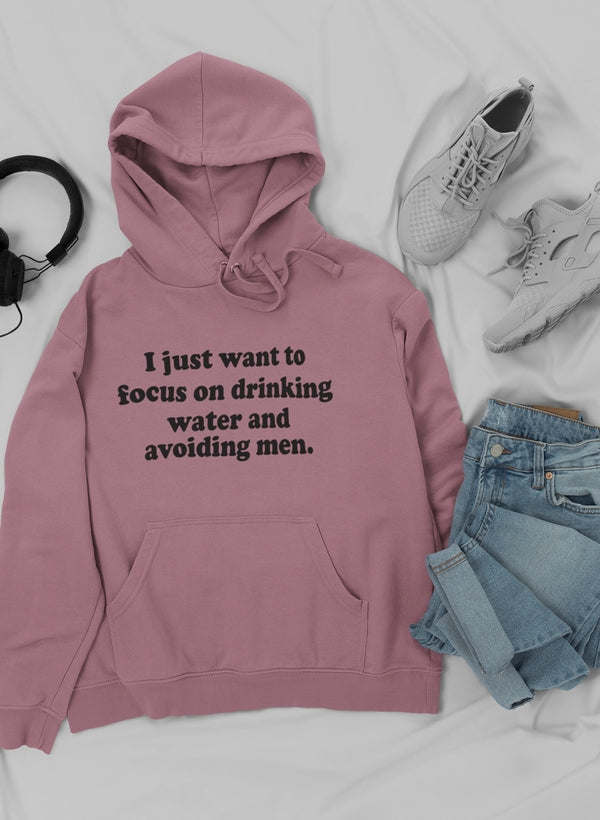 I Just Want to Focus On Hoodie - Renee Lane Company