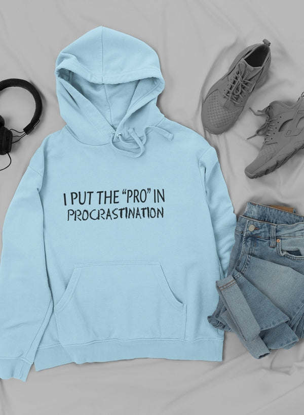 I Put The Pro In Hoodie - Renee Lane Company