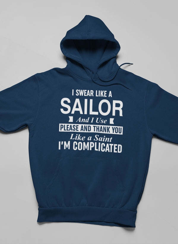 I Swear Like A Sailor And Use Hoodie - Renee Lane Company