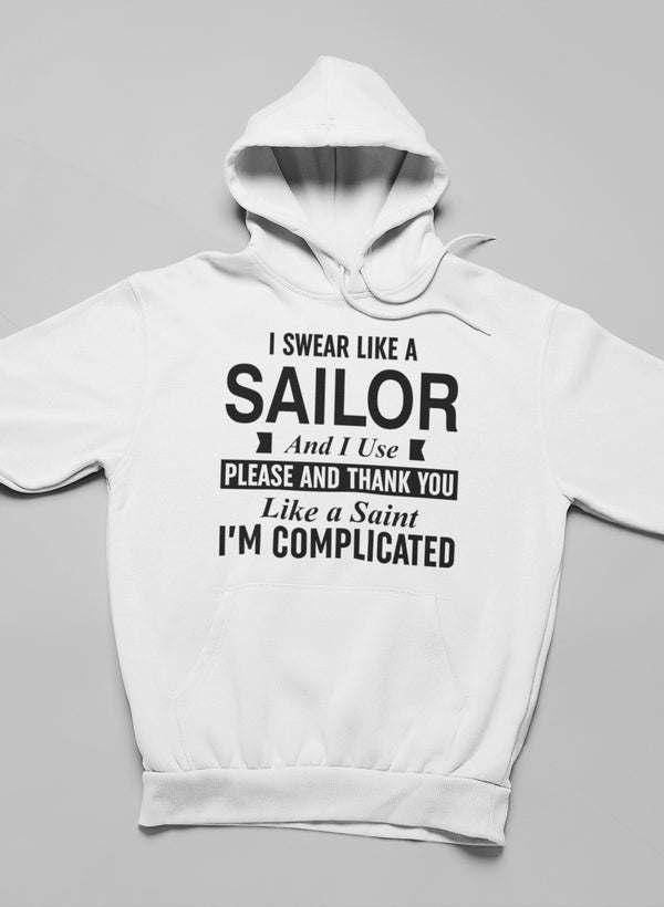 I Swear Like A Sailor And Use Hoodie - Renee Lane Company