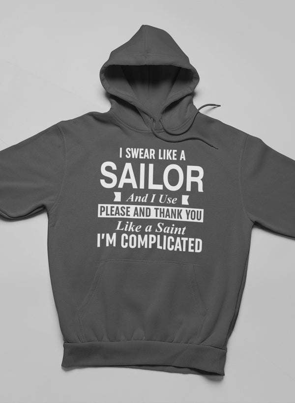 I Swear Like A Sailor And Use Hoodie - Renee Lane Company