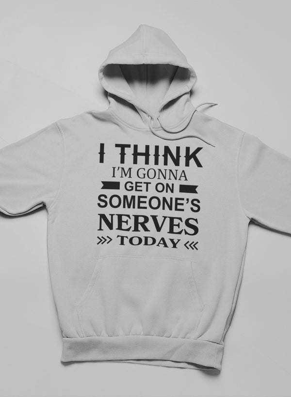 I Think I'm Gonna Get On Hoodie - Renee Lane Company