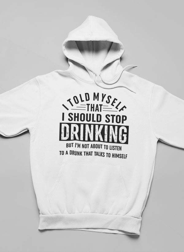 I Told Myself That I Should Hoodie - Renee Lane Company