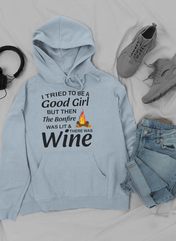 I Tried To Be A Good Girl But Hoodie - Renee Lane Company
