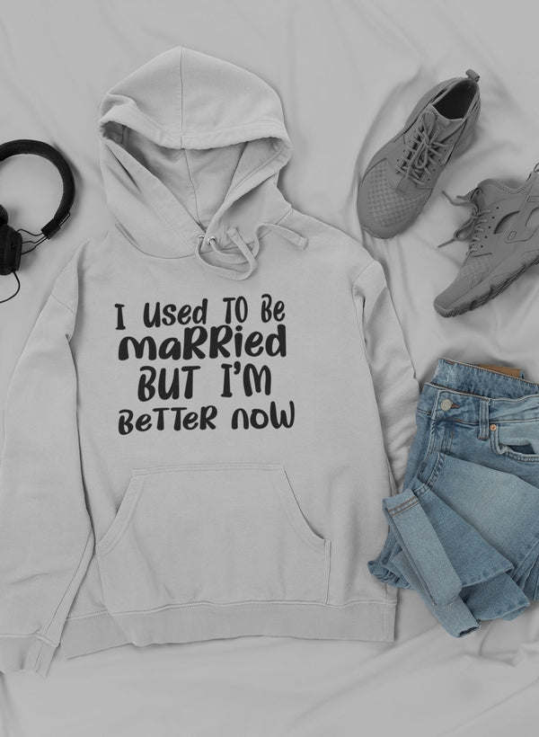 I Used To Be Married But I'm Hoodie - Renee Lane Company