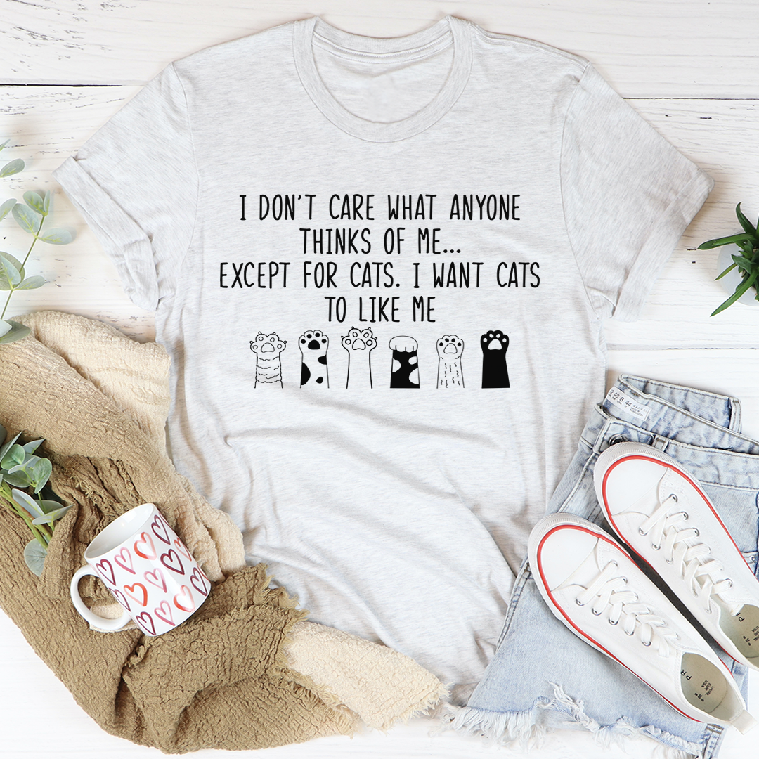 I Want Cats To Like Me T-Shirt - Renee Lane Company