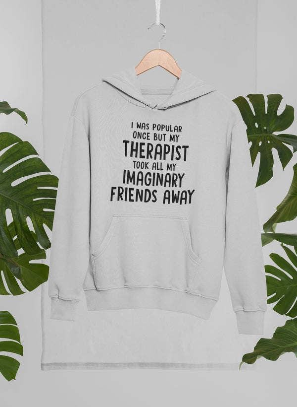 I Was Popular Once Hoodie - Renee Lane Company