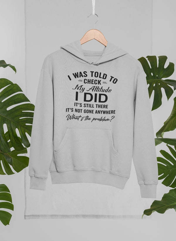 I Was Told To Check My Hoodie - Renee Lane Company