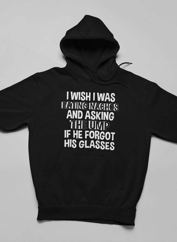 I Wish I Was Eating Nachos Hoodie - Renee Lane Company