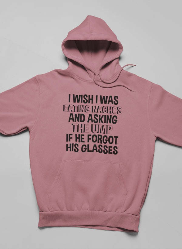 I Wish I Was Eating Nachos Hoodie - Renee Lane Company