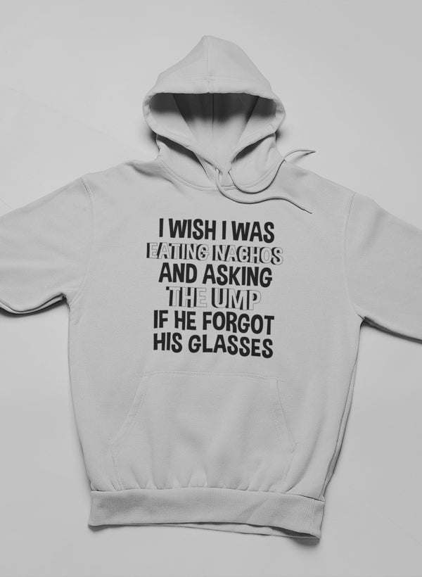 I Wish I Was Eating Nachos Hoodie - Renee Lane Company