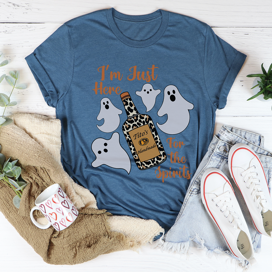 I'm Just Here For The Spirits T-Shirt - Renee Lane Company