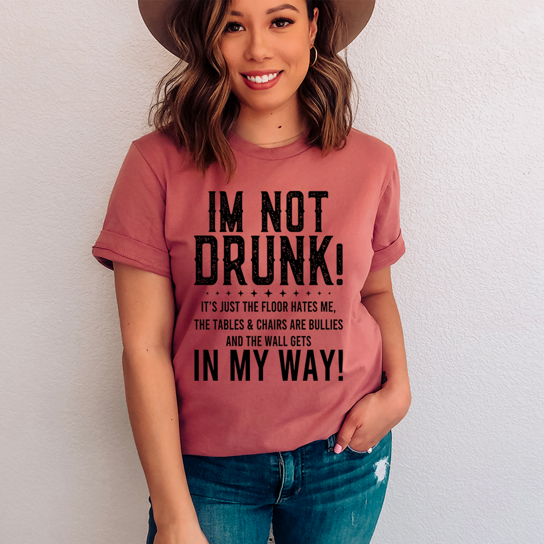 Mauve crew-neck T-shirt with 'IM NOT DRUNK!' graphic and slogan text