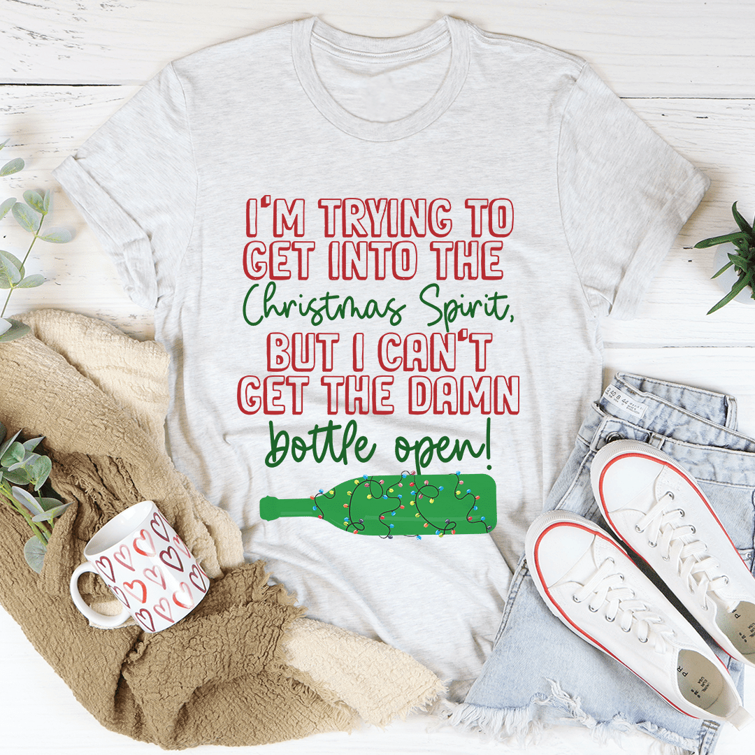 I'm Trying To Get Into The Christmas Spirit T-Shirt - Renee Lane Company