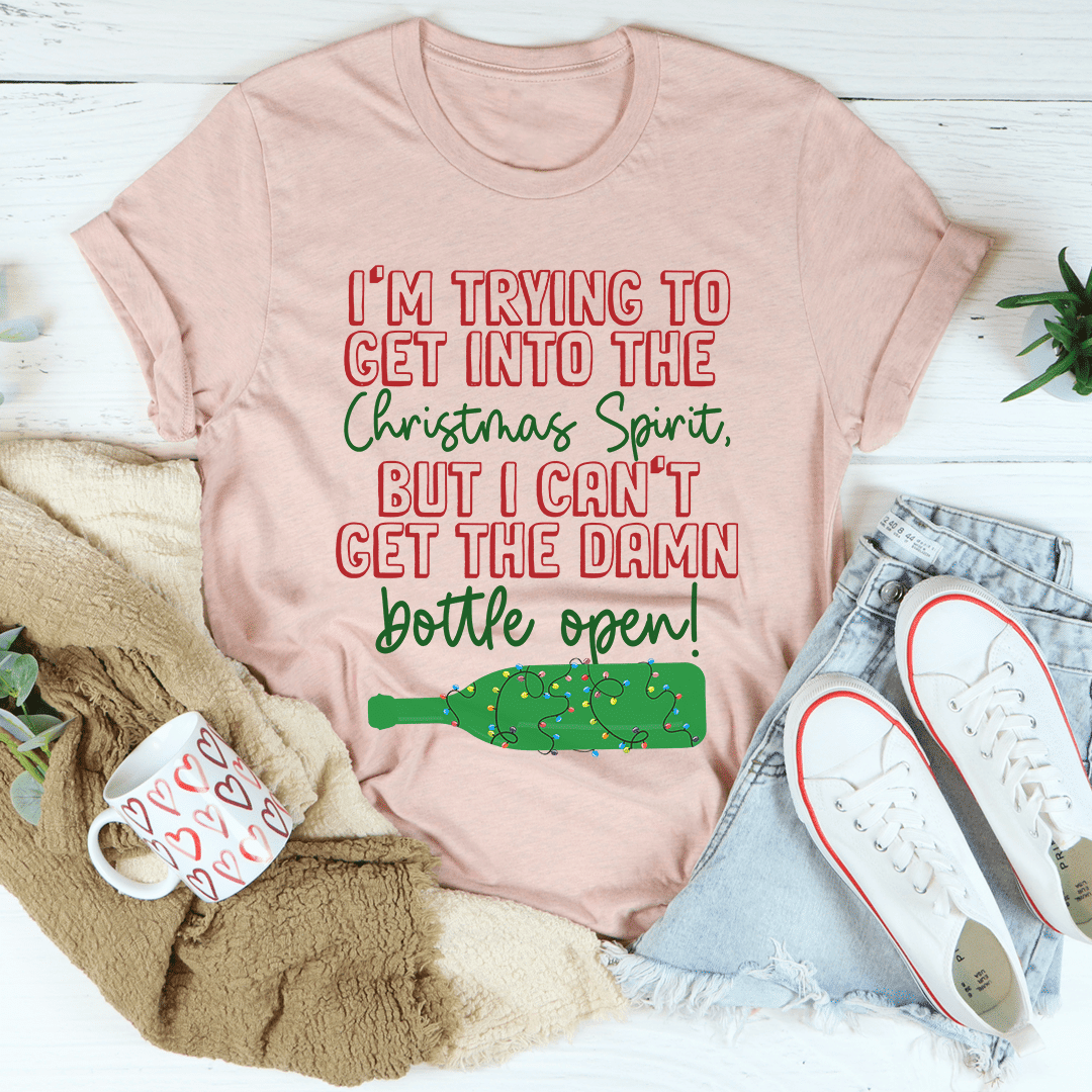 I'm Trying To Get Into The Christmas Spirit T-Shirt - Renee Lane Company