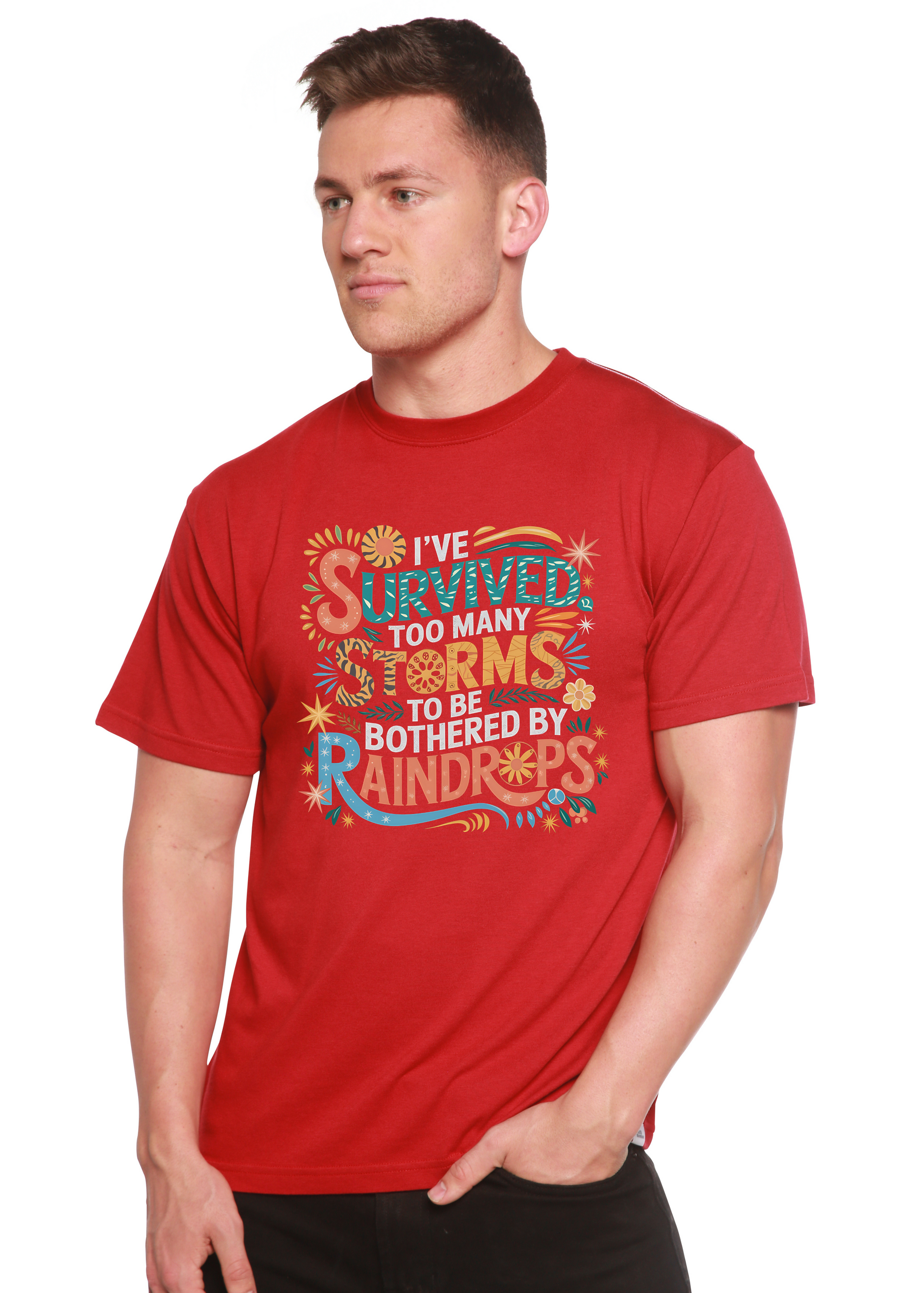 I've Survived Too Many Storms to Be Both Unisex Bamboo/Cotton Graphic T-Shirt - Renee Lane Company