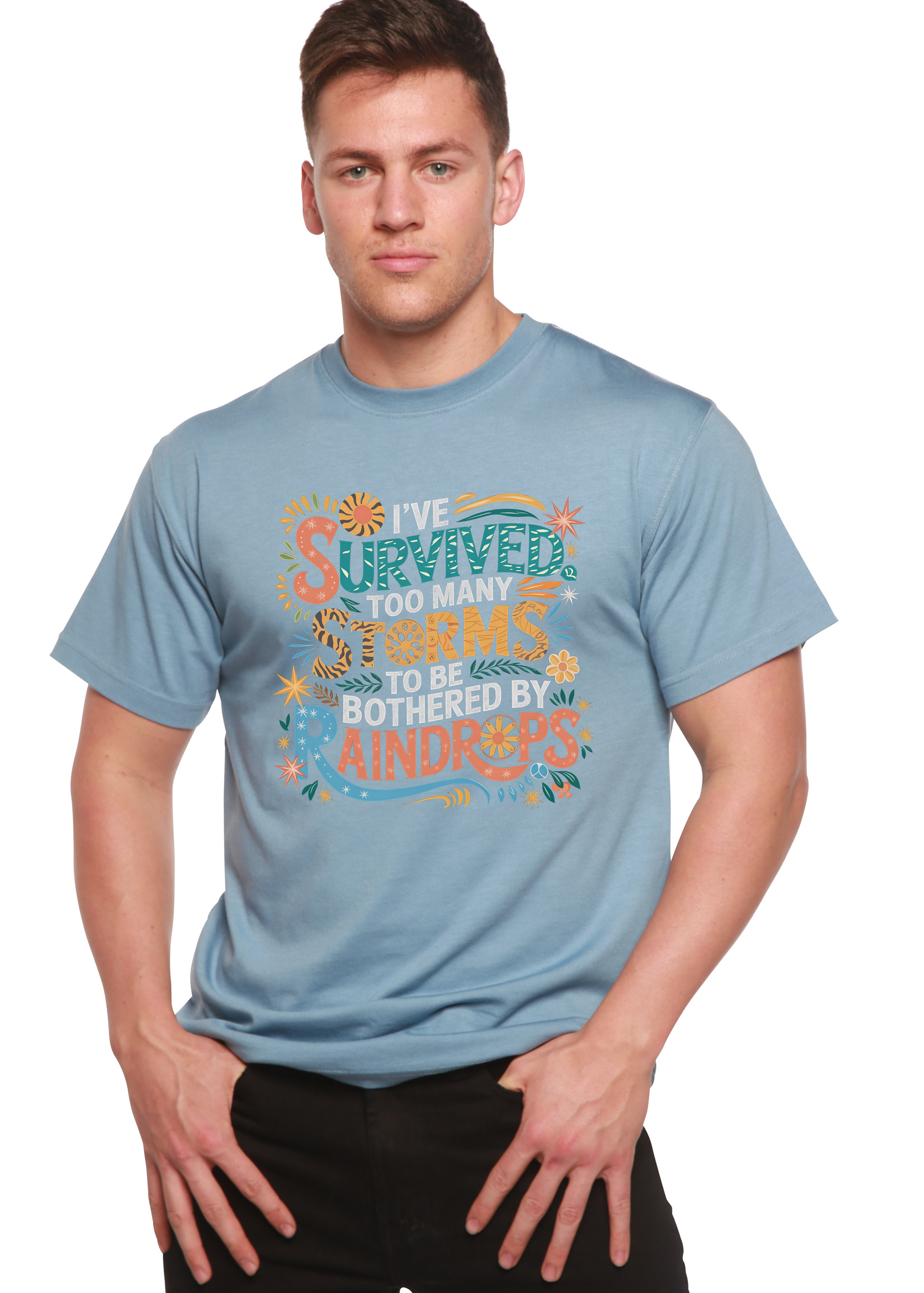 I've Survived Too Many Storms to Be Both Unisex Bamboo/Cotton Graphic T-Shirt - Renee Lane Company
