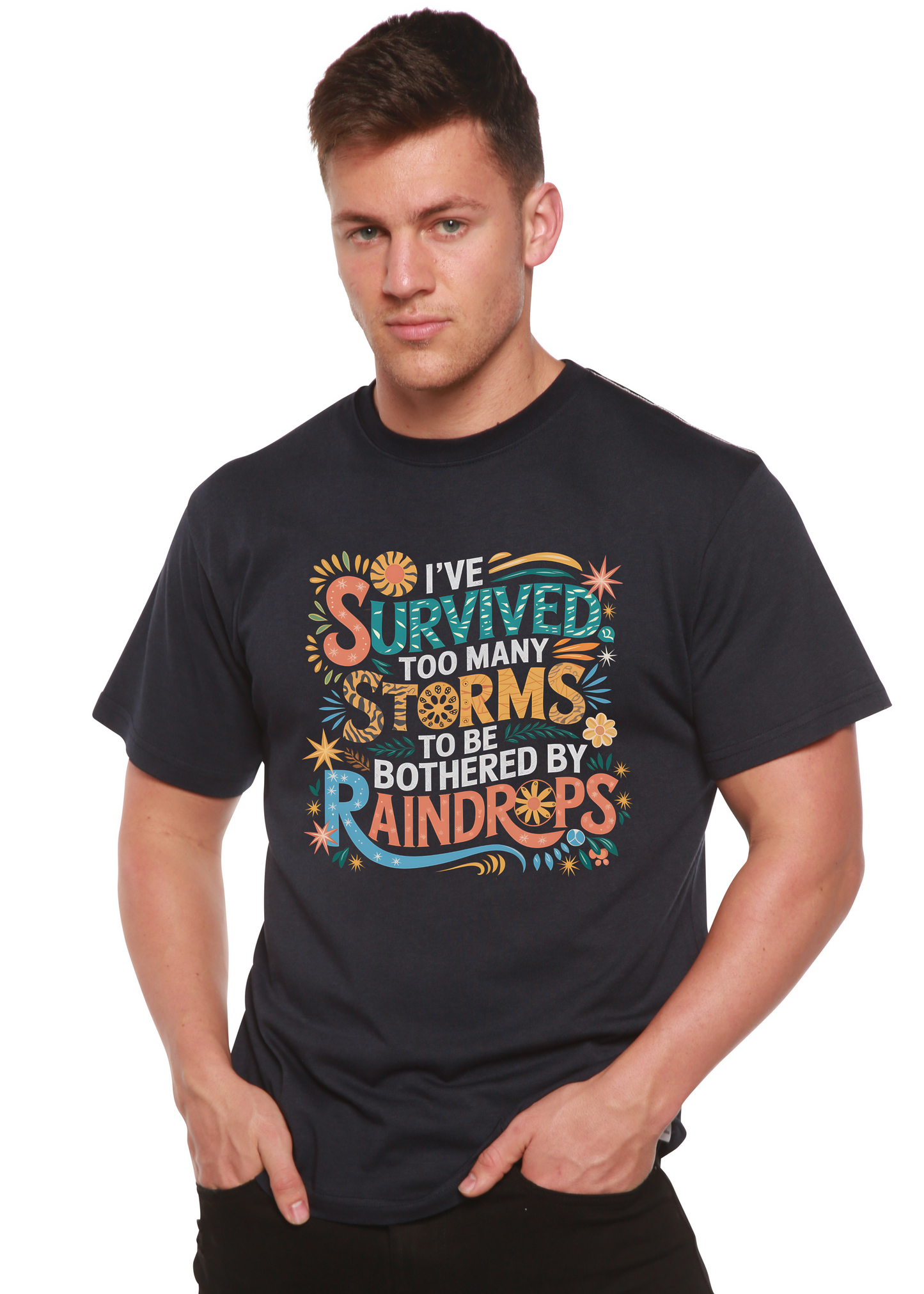 I've Survived Too Many Storms to Be Both Unisex Bamboo/Cotton Graphic T-Shirt - Renee Lane Company