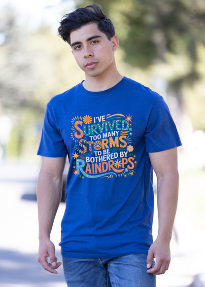 I've Survived Too Many Storms to Be Both Unisex Bamboo/Cotton Graphic T-Shirt - Renee Lane Company