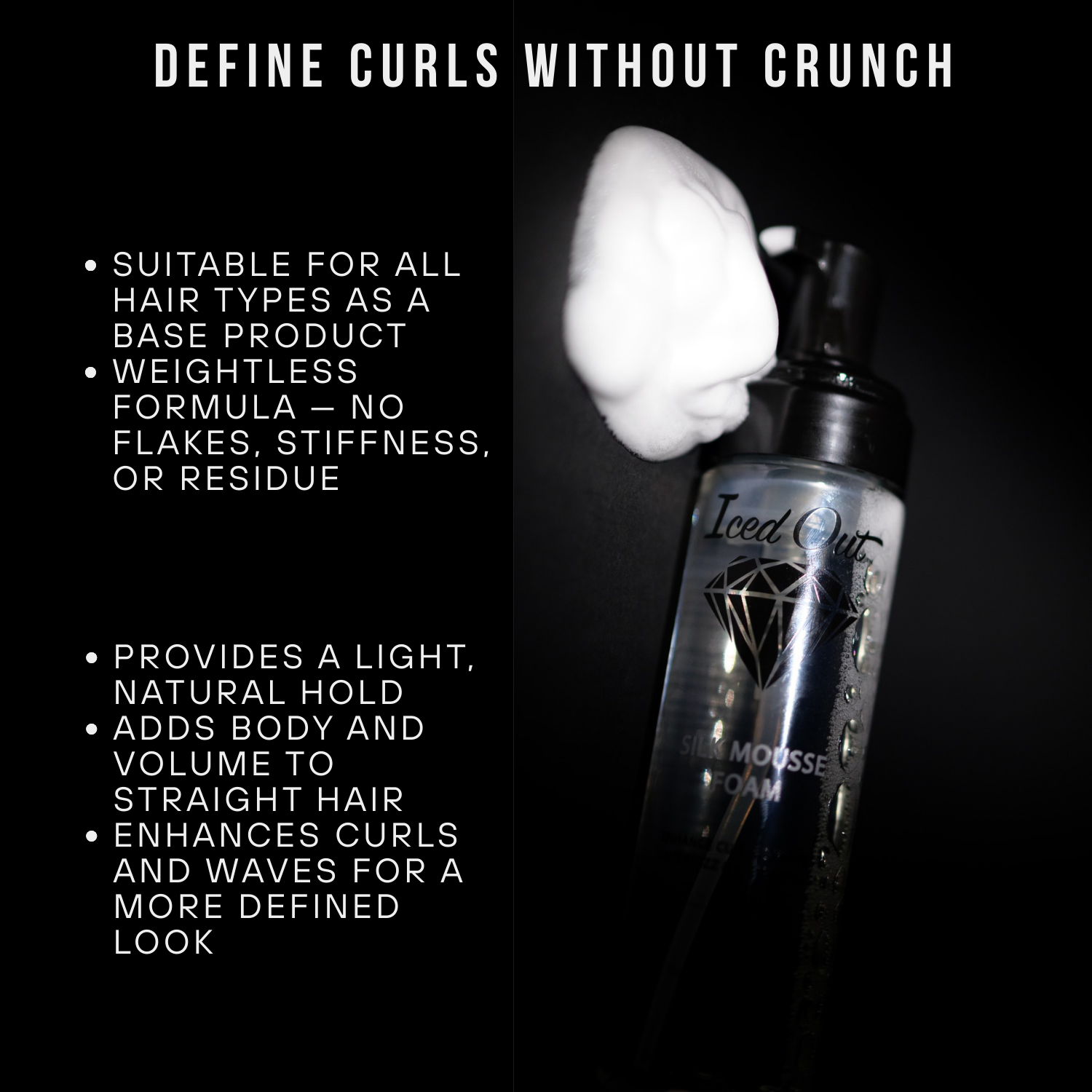 Iced Out Silk Mousse Foam 7.10 fl oz - Renee Lane Company