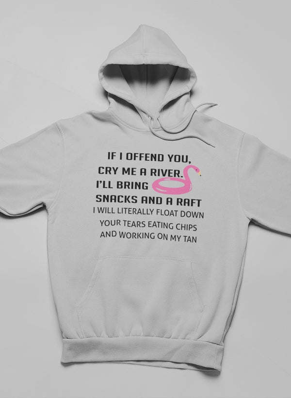 If I Offend You Hoodie - Renee Lane Company