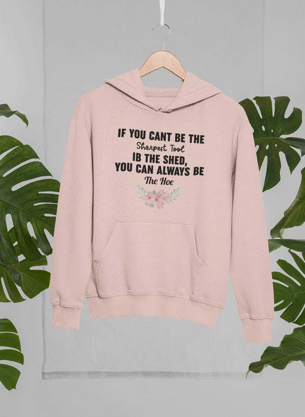 If You Can't Be The Sharpest Hoodie - Renee Lane Company