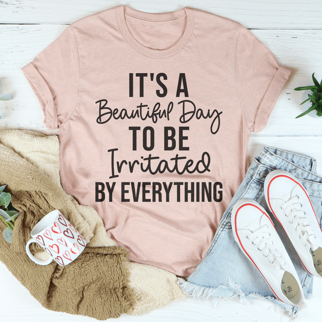 It's A Beautiful Day T-Shirt - Renee Lane Company