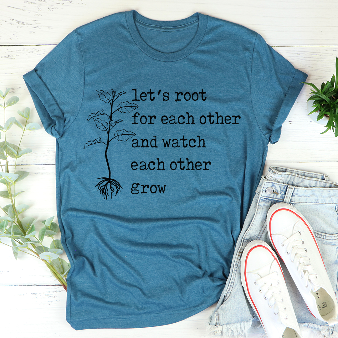 Let's Root For Each Other T-Shirt - Renee Lane Company
