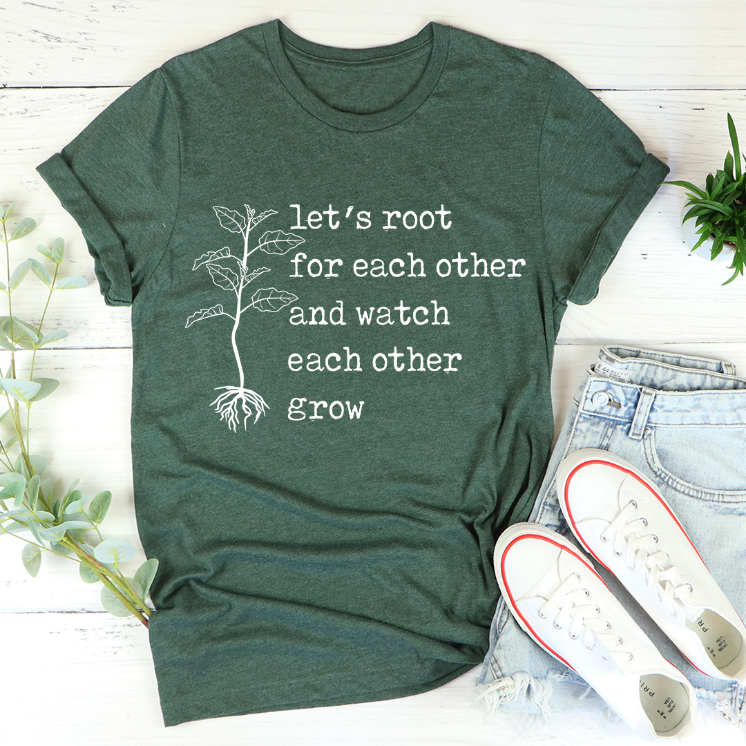 Let's Root For Each Other T-Shirt - Renee Lane Company