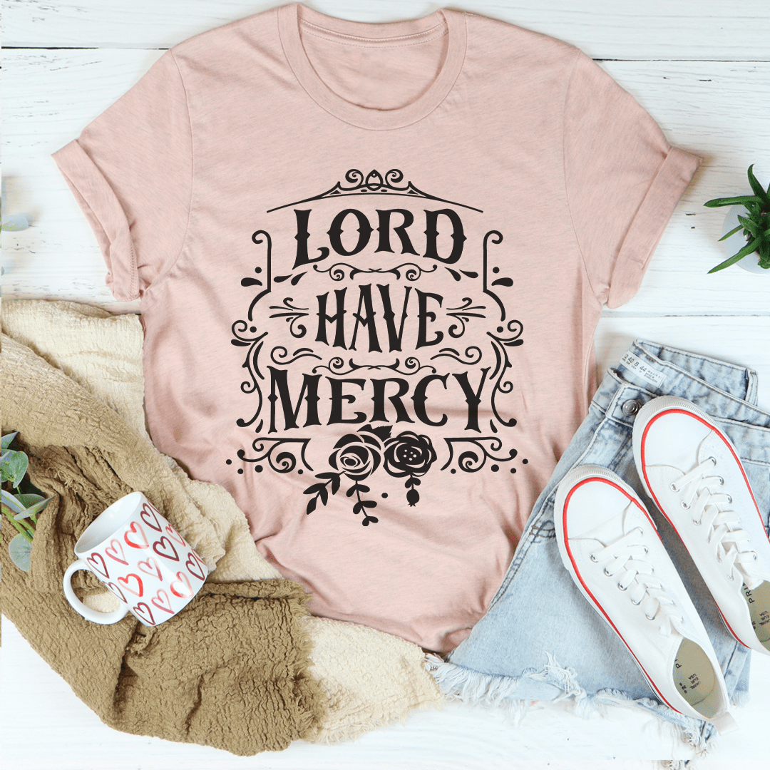 Lord Have Mercy T-Shirt - Renee Lane Company