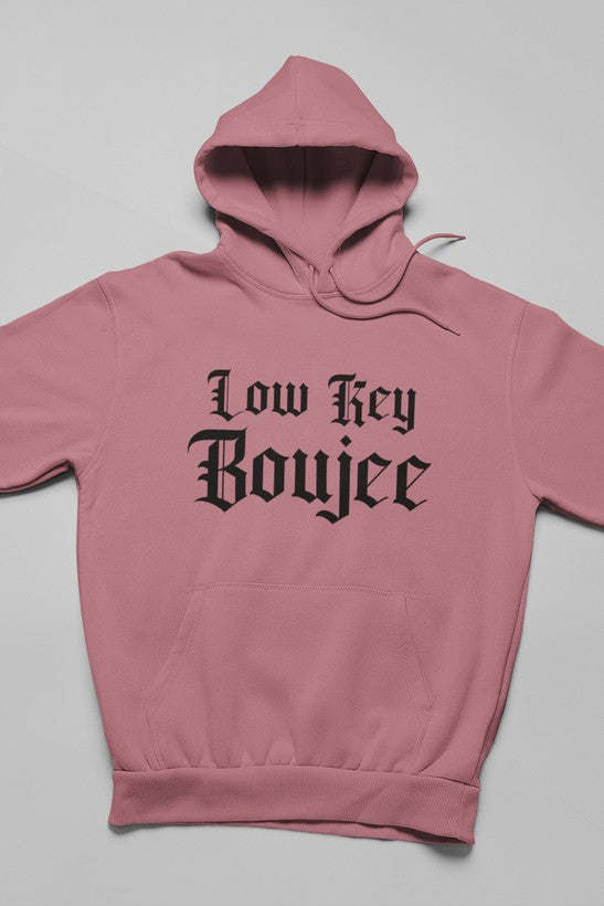 Low Key Boujee Hoodie - Renee Lane Company