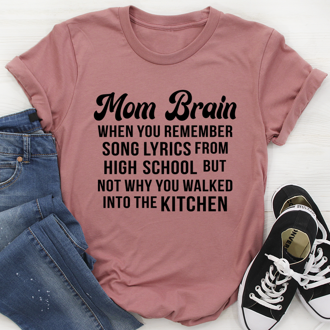 Mom Brain T-Shirt - Renee Lane Company