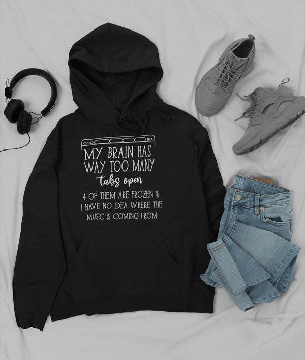 My Brain Has Way Too Many Tabs Open Hoodie - Renee Lane Company