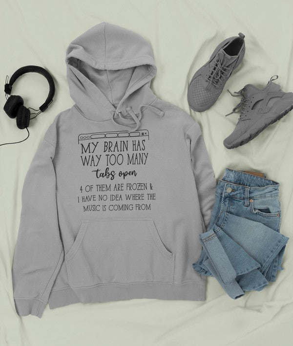 My Brain Has Way Too Many Tabs Open Hoodie - Renee Lane Company