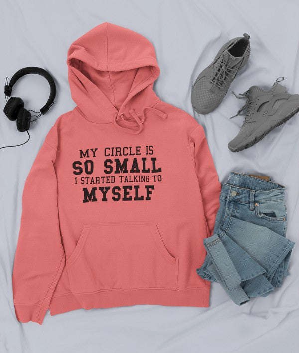 My Circle Is So Small Hoodie - Renee Lane Company
