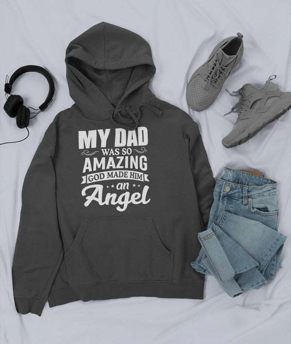 My Dad Was So Amazing God Made Him An Angel Hoodie - Renee Lane Company