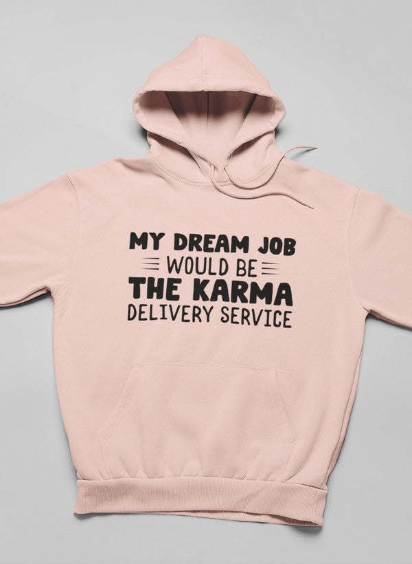 My Dream Job Hoodie - Renee Lane Company