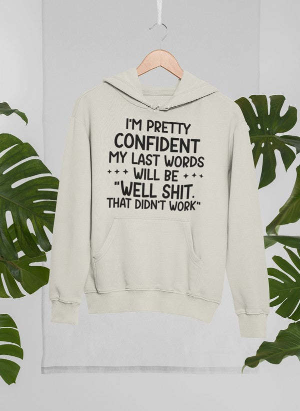 My Last Words Hoodie - Renee Lane Company