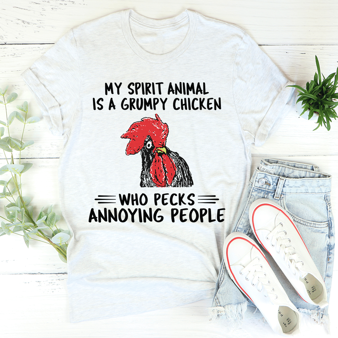 My Spirit Animal Is A Grumpy Chicken T-Shirt - Renee Lane Company